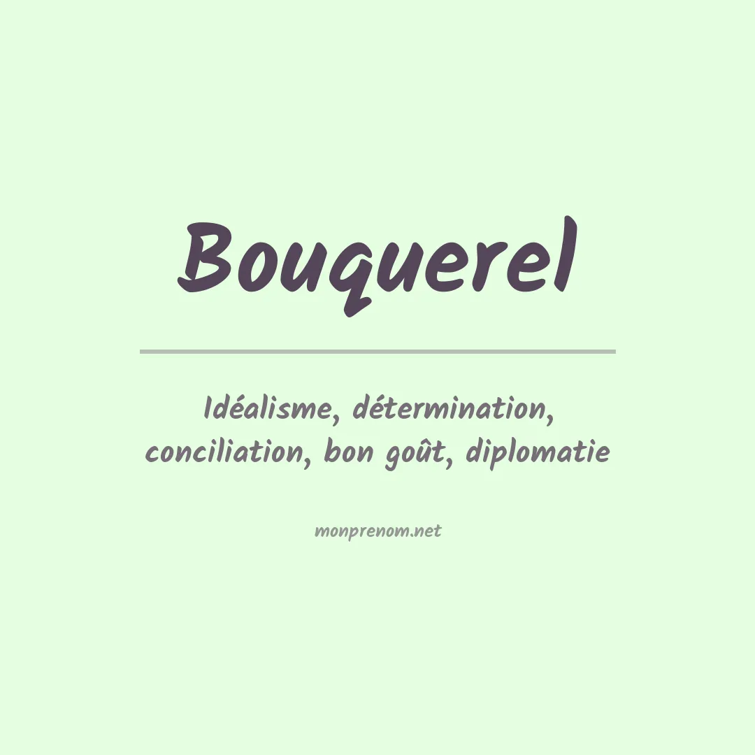 Signification du prénom Bouquerel