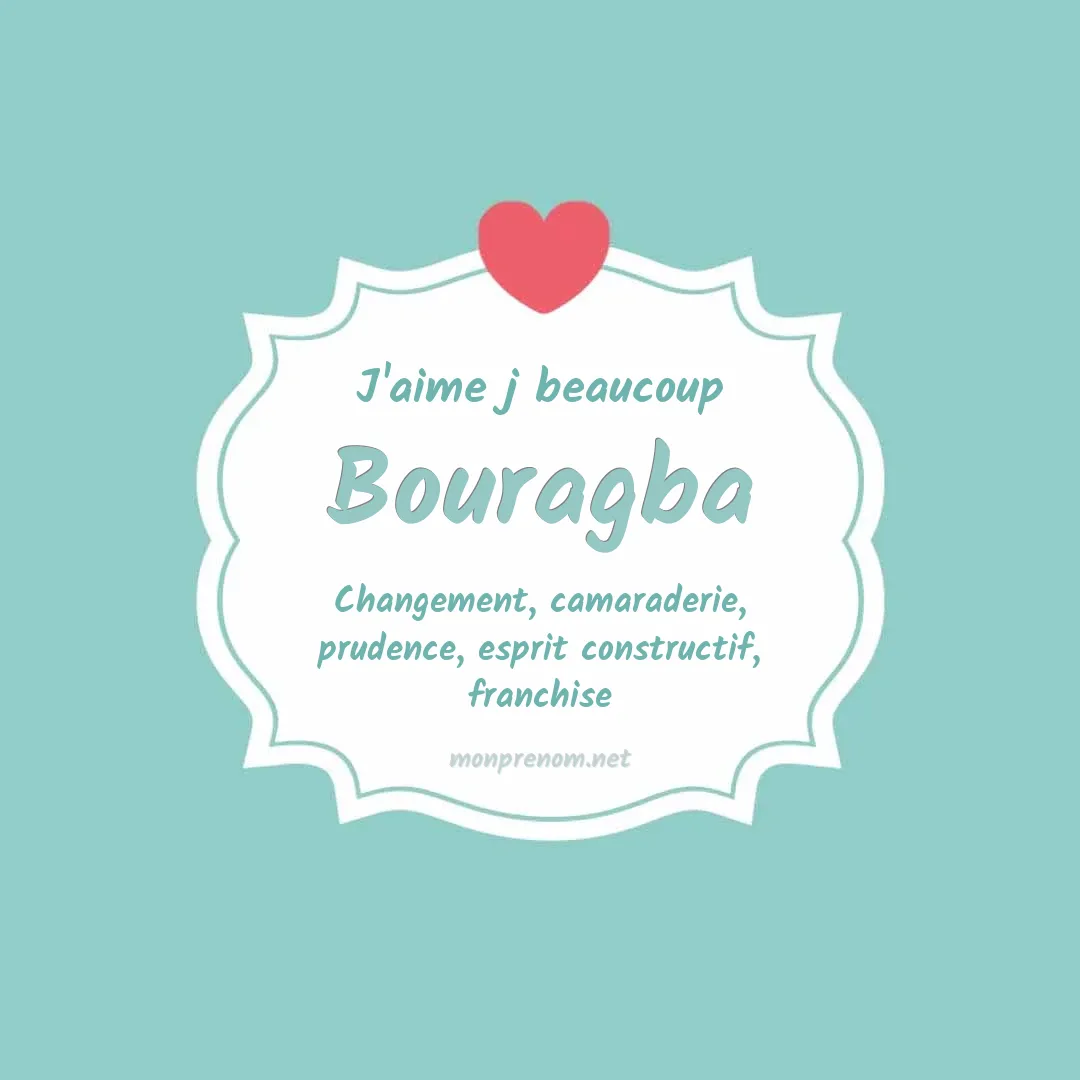 J'aime beaucoup Bouragba