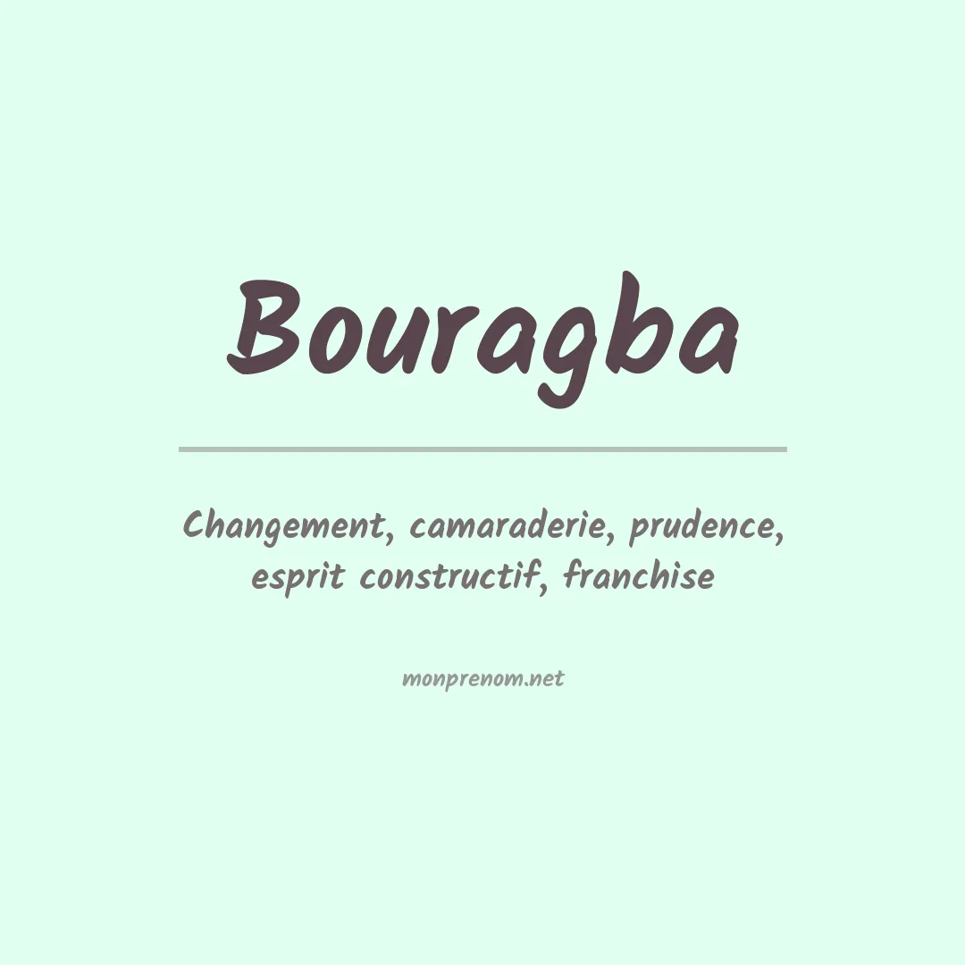 Signification du prénom Bouragba
