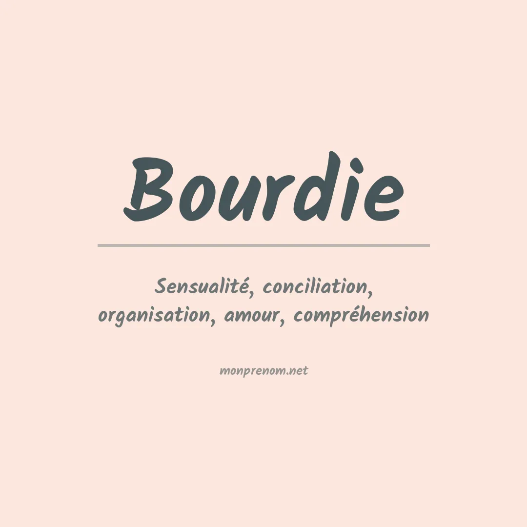 Signification du prénom Bourdie