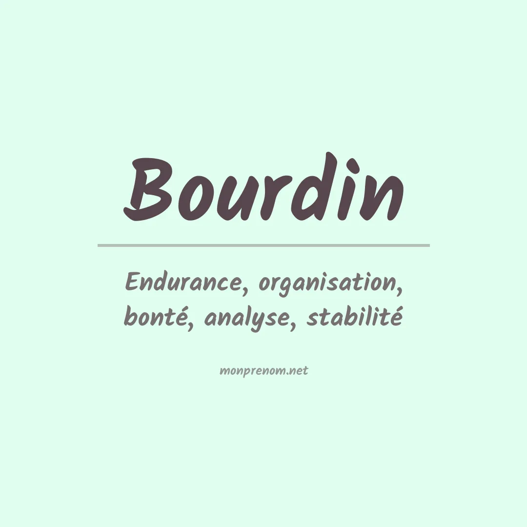 Signification du prénom Bourdin