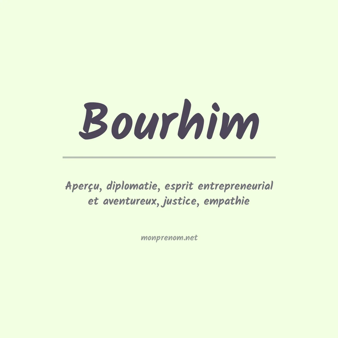 Signification du prénom Bourhim