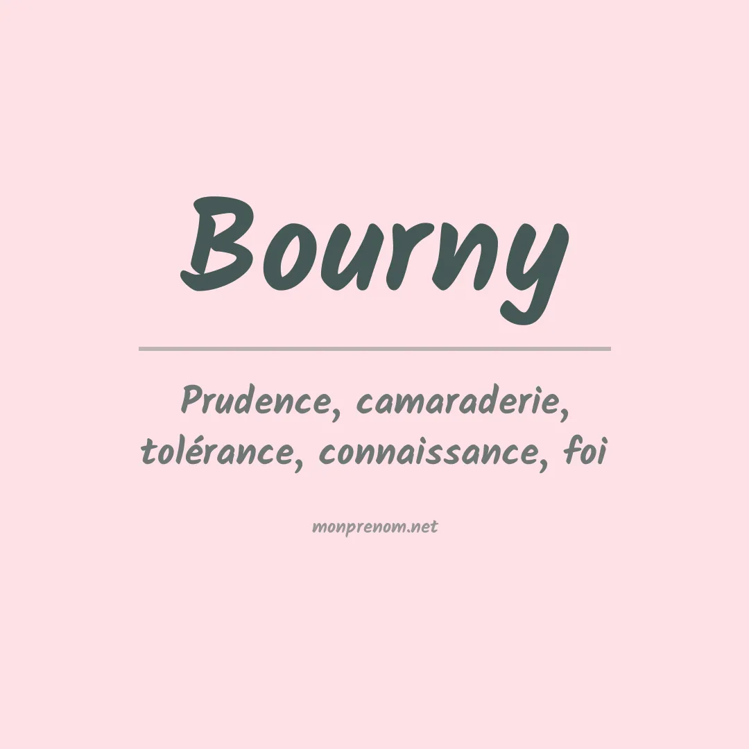 Signification du prénom Bourny