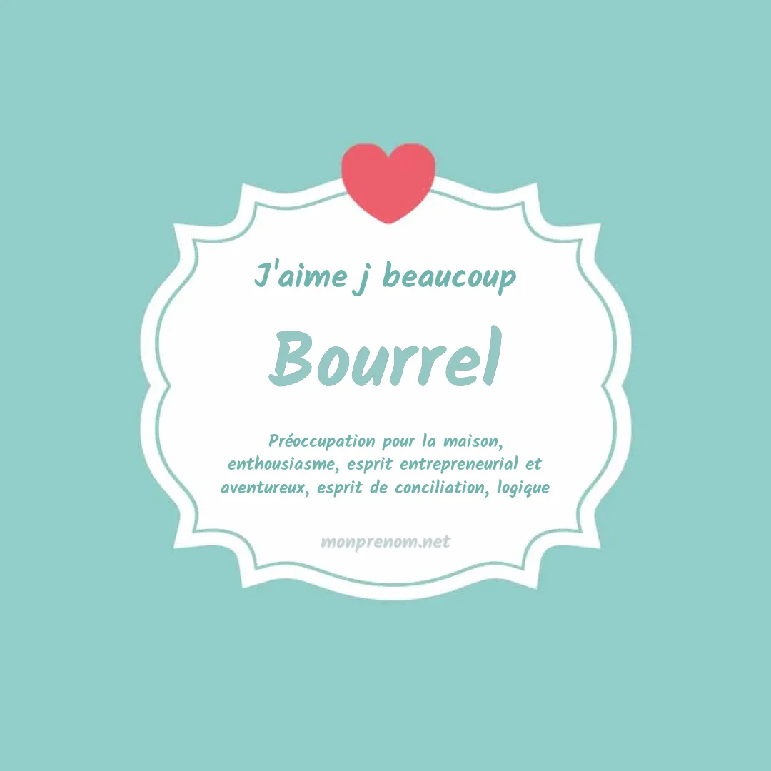 J'aime beaucoup Bourrel