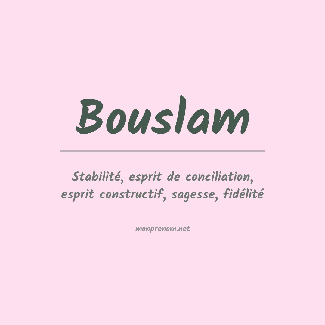 Signification du prénom Bouslam