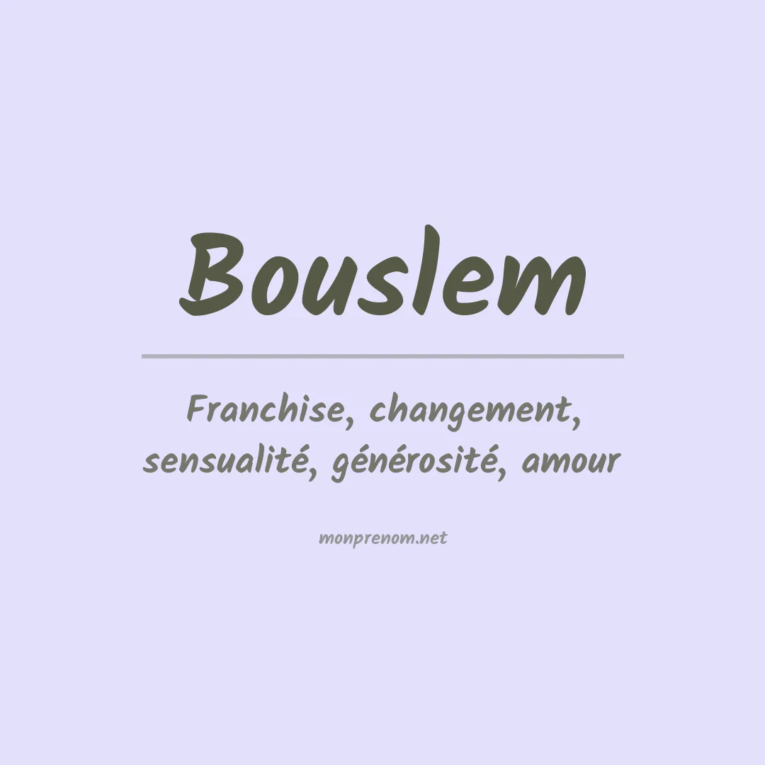 Signification du prénom Bouslem