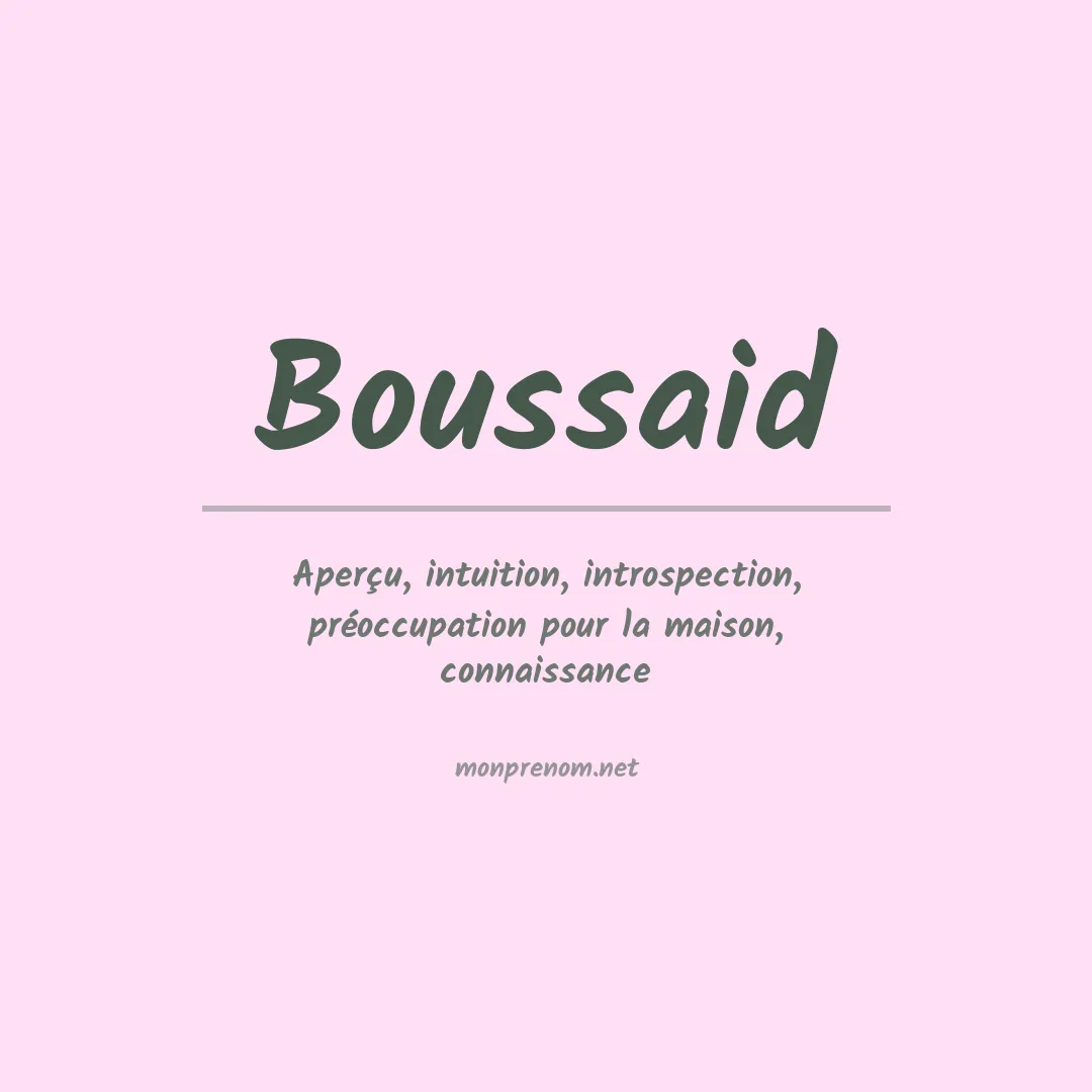 Signification du prénom Boussaid