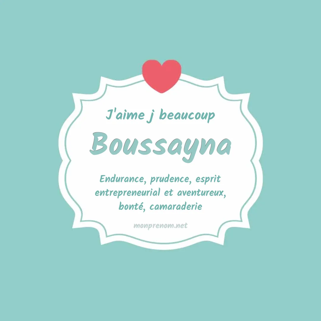 J'aime beaucoup Boussayna