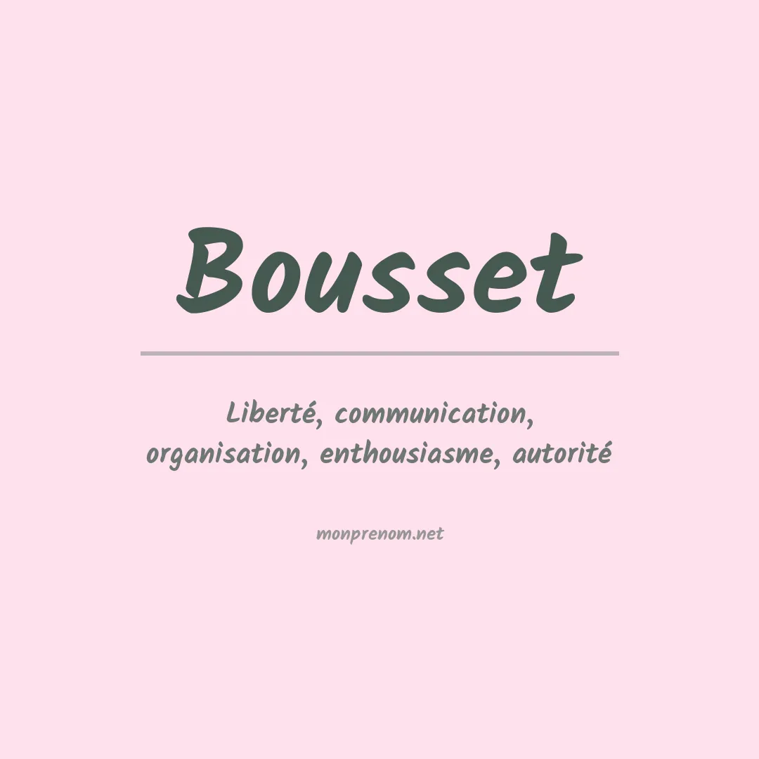 Signification du prénom Bousset