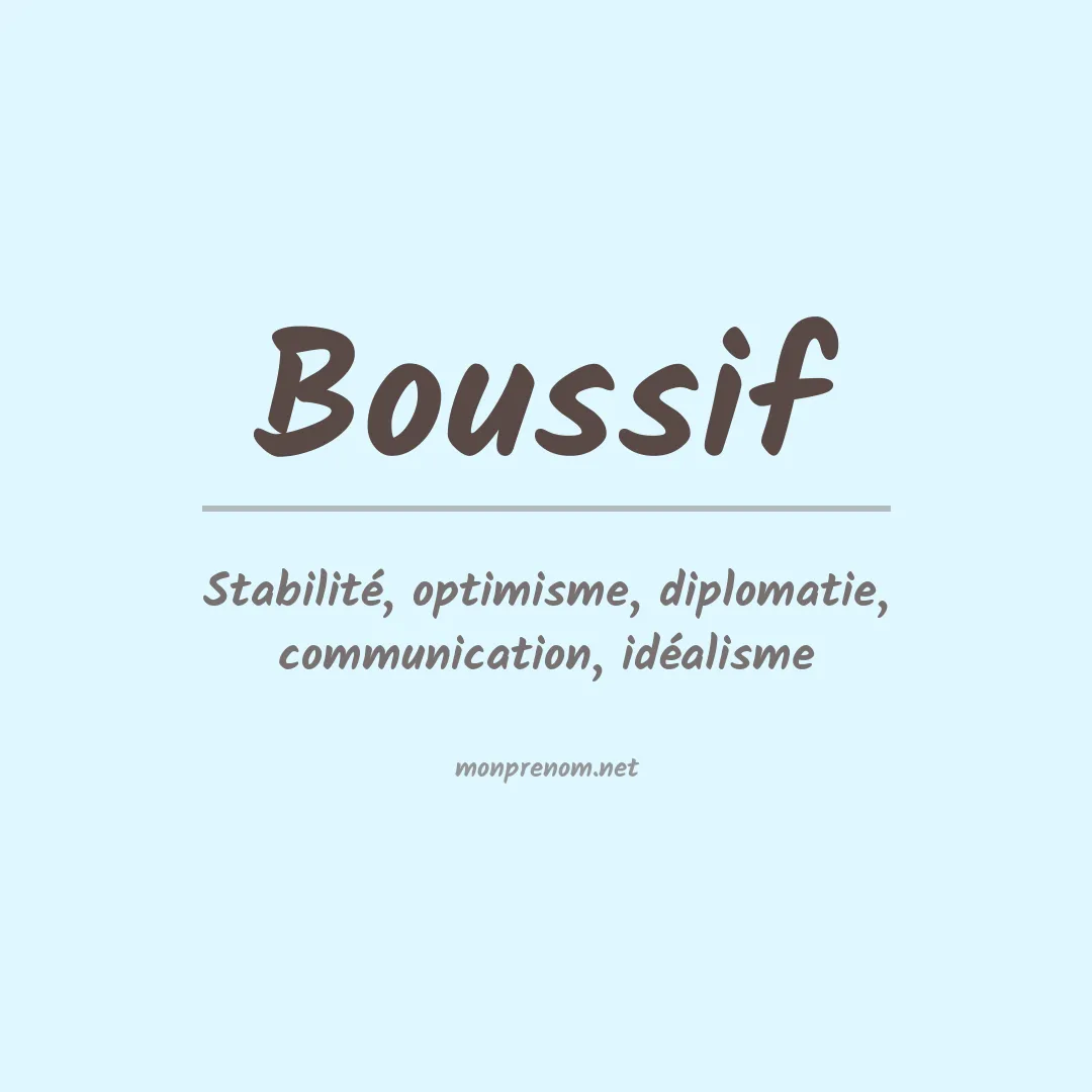 Signification du prénom Boussif