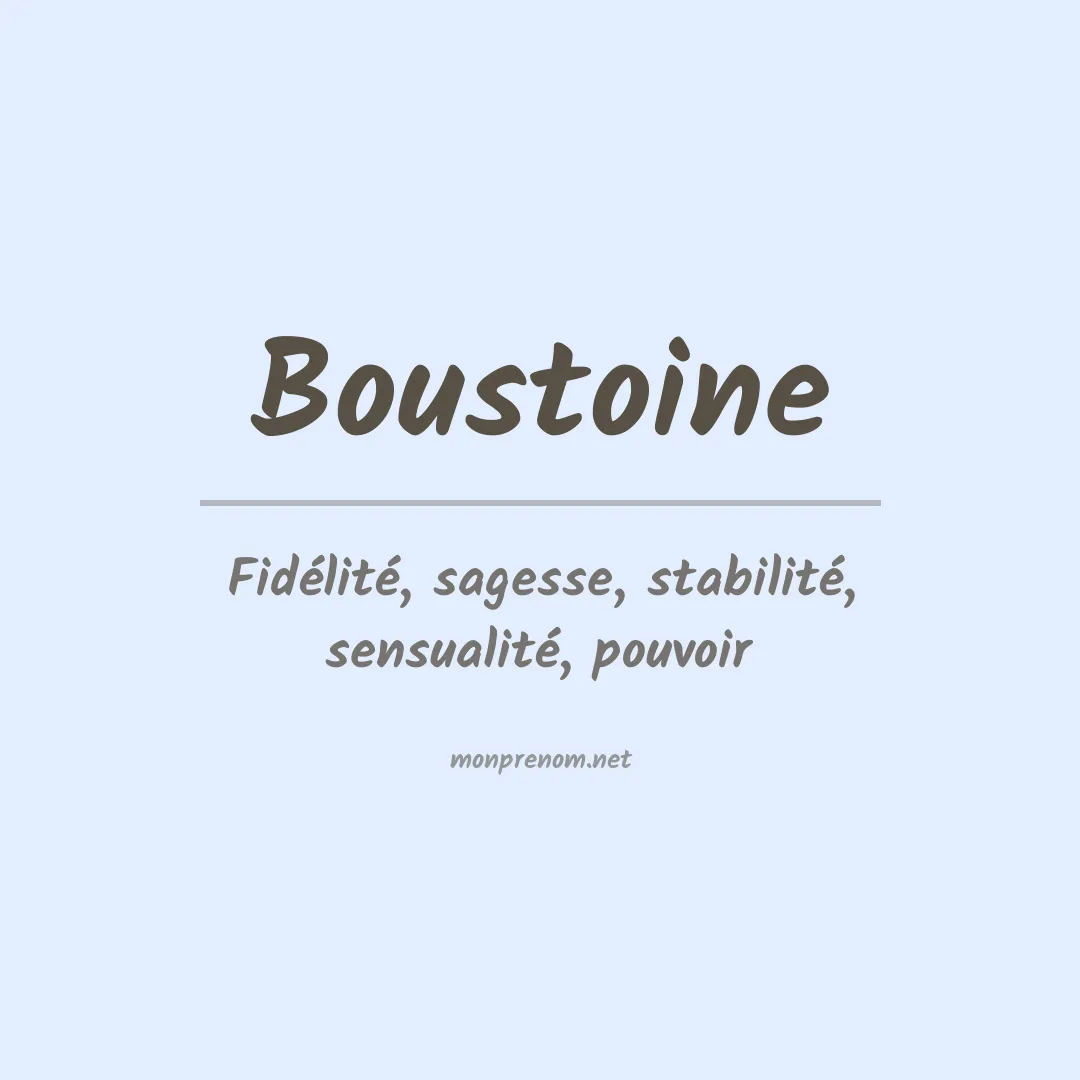 Signification du prénom Boustoine
