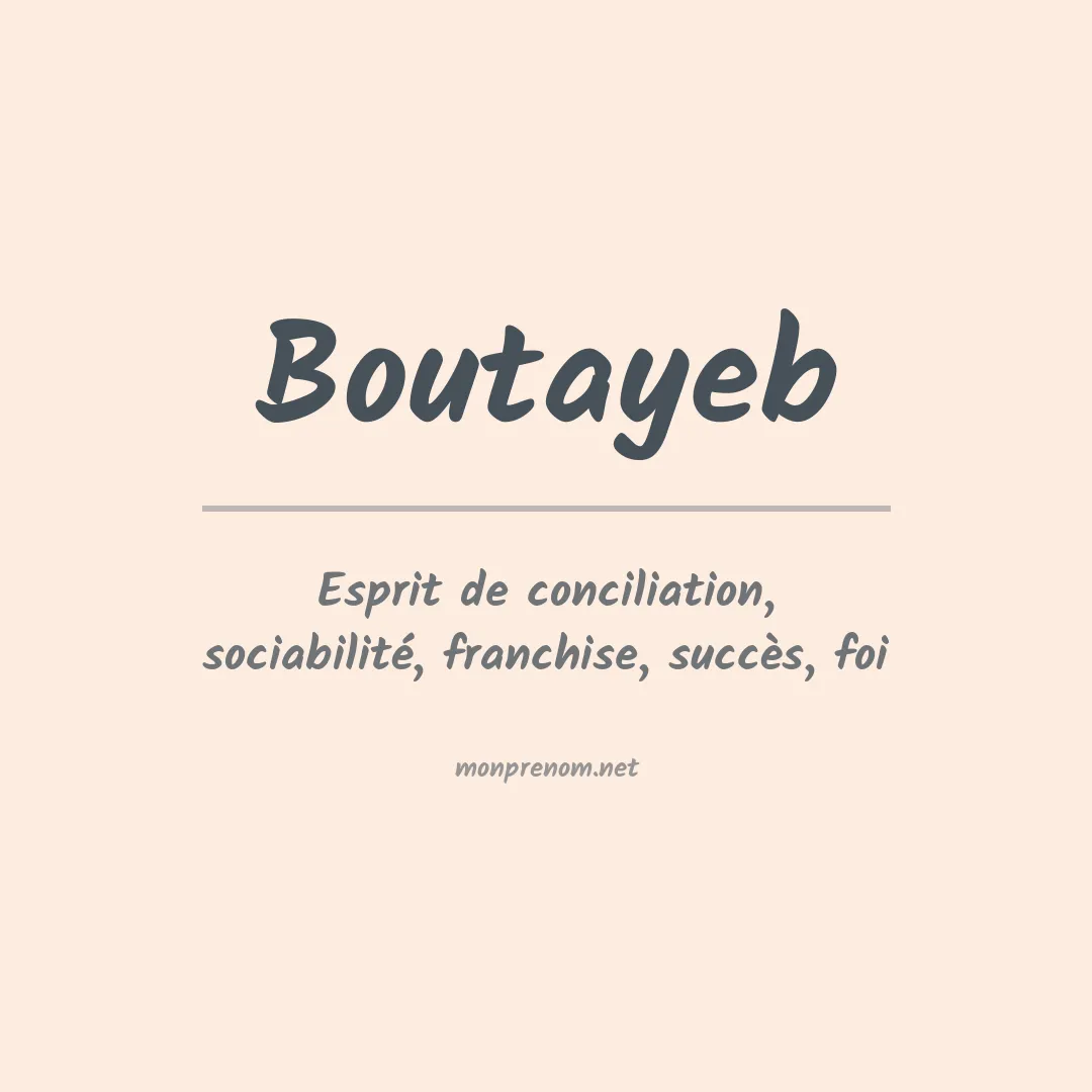 Signification du prénom Boutayeb
