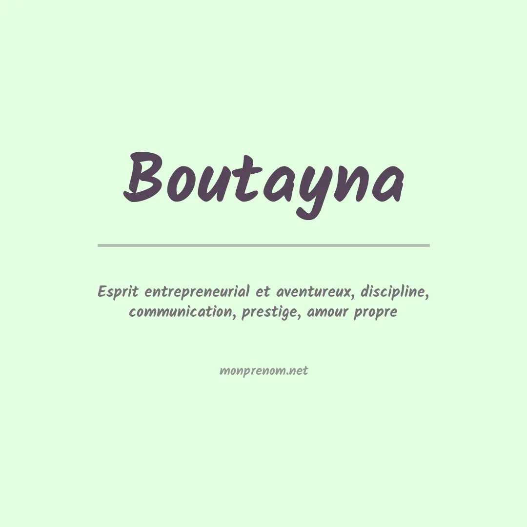 Signification du prénom Boutayna