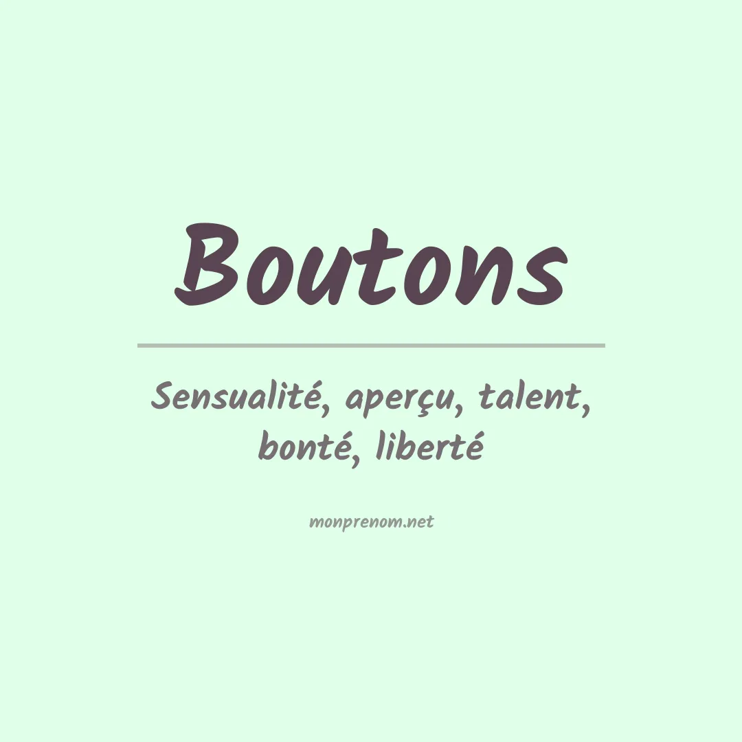 Signification du prénom Boutons