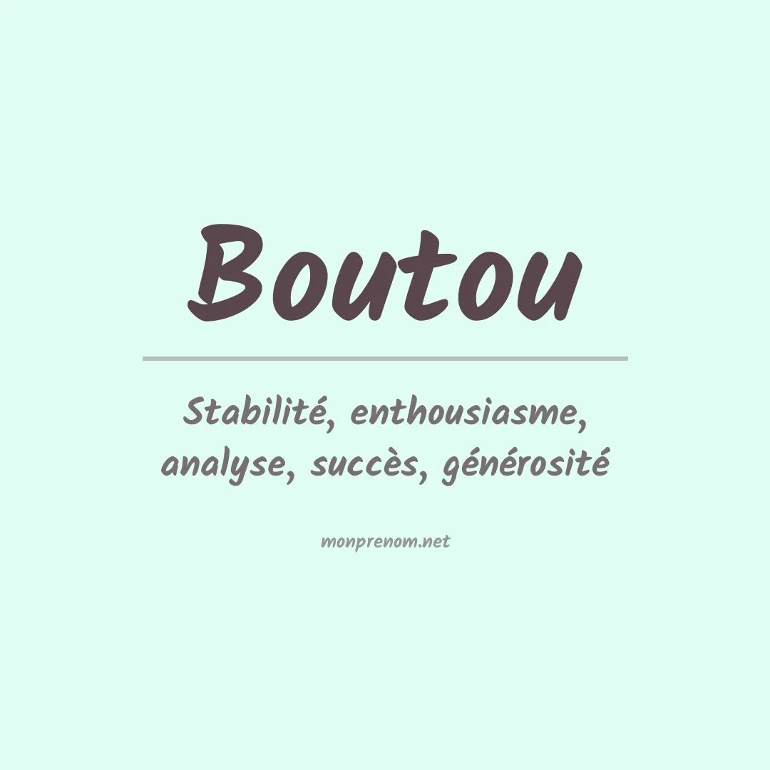 Signification du prénom Boutou