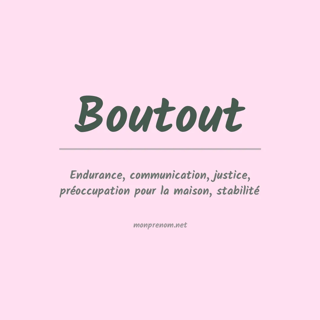 Signification du prénom Boutout