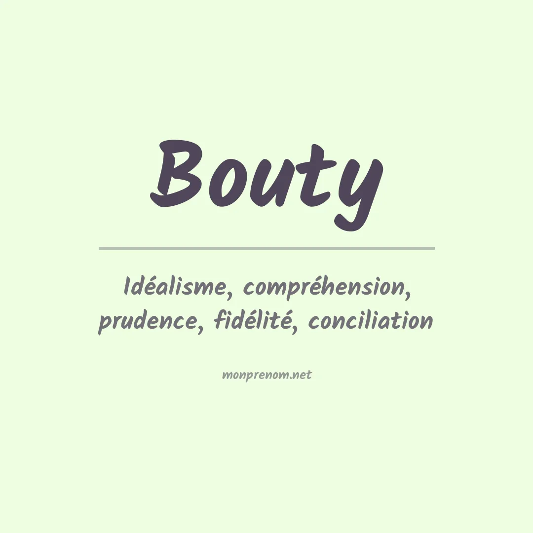 Signification du prénom Bouty