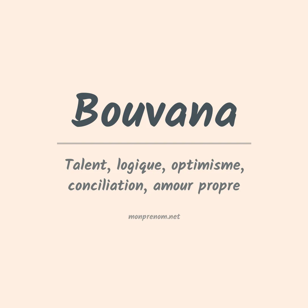 Signification du prénom Bouvana