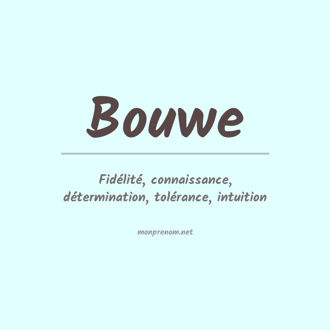 Signification du prénom Bouwe