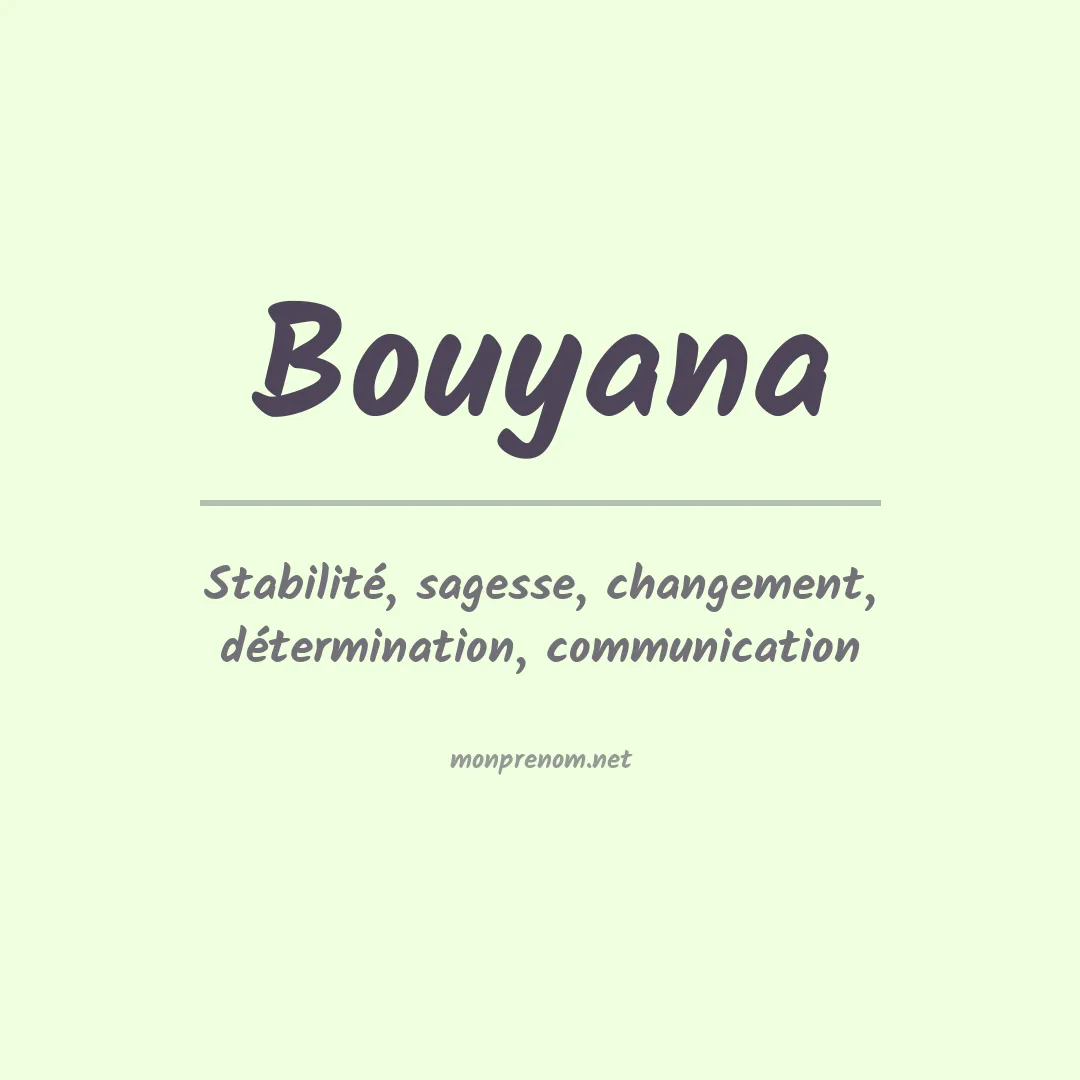 Signification du prénom Bouyana