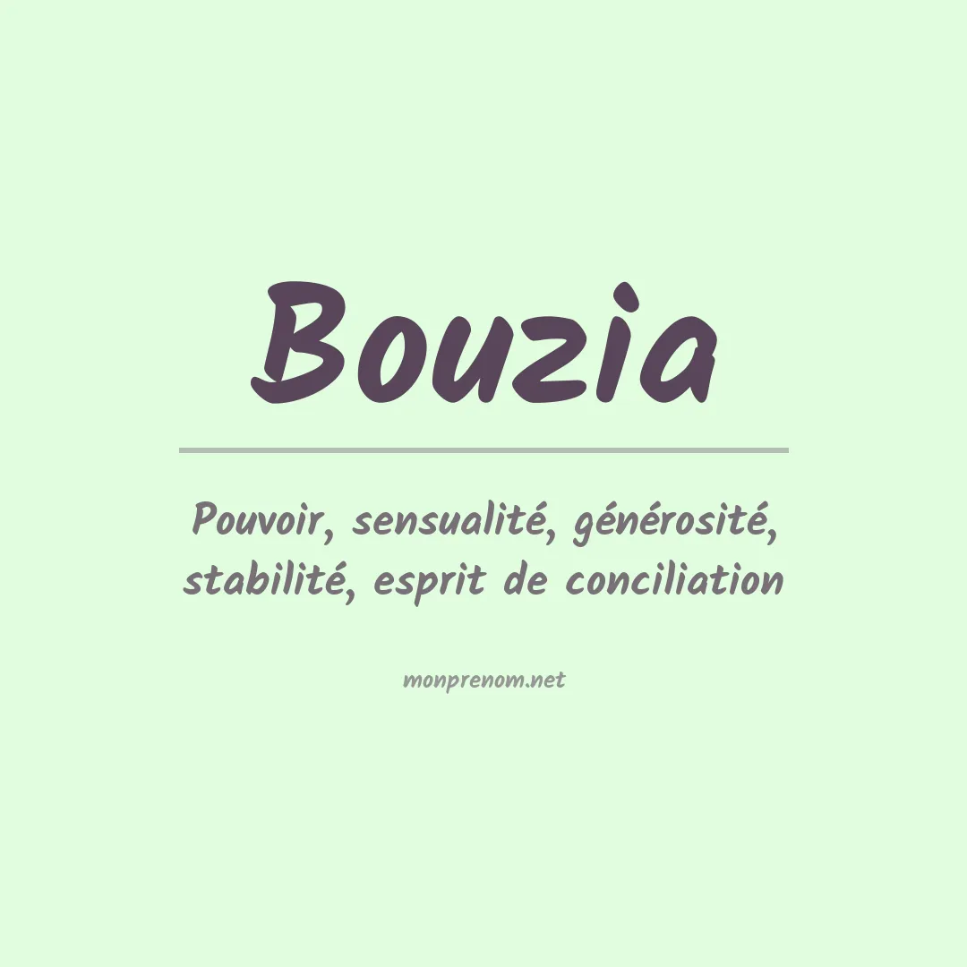 Signification du prénom Bouzia