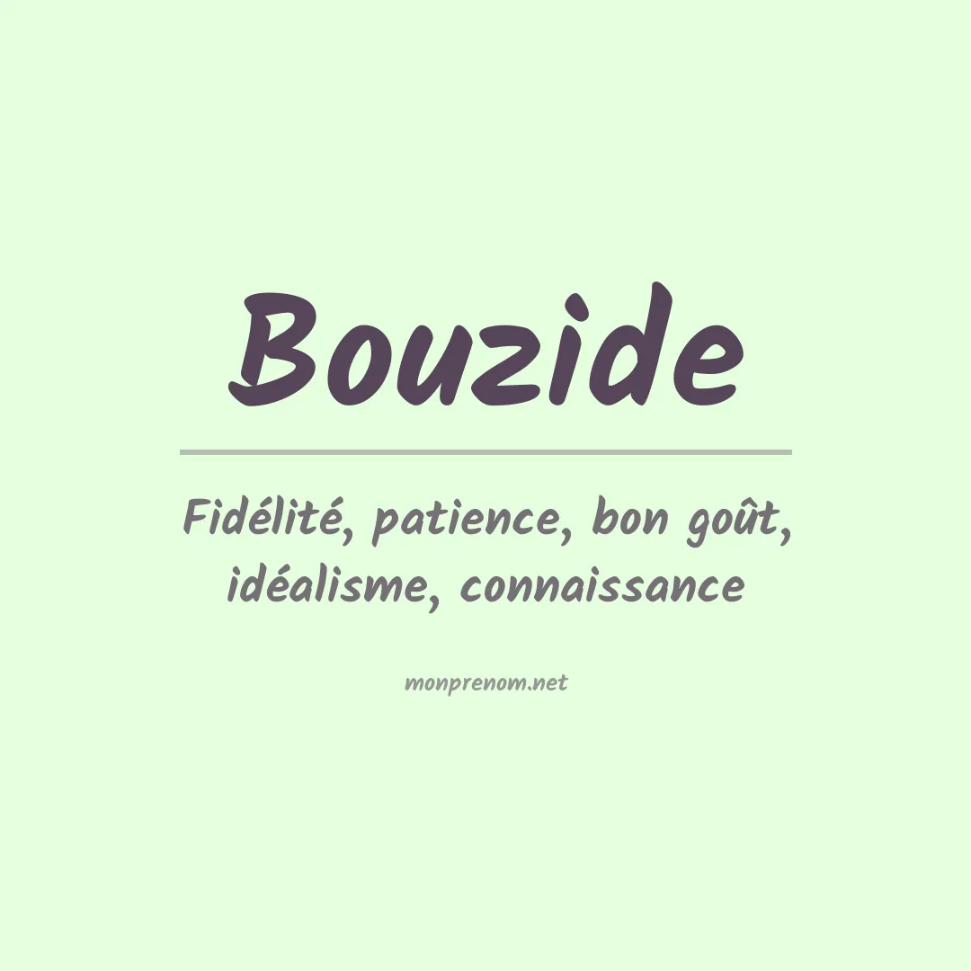Signification du prénom Bouzide