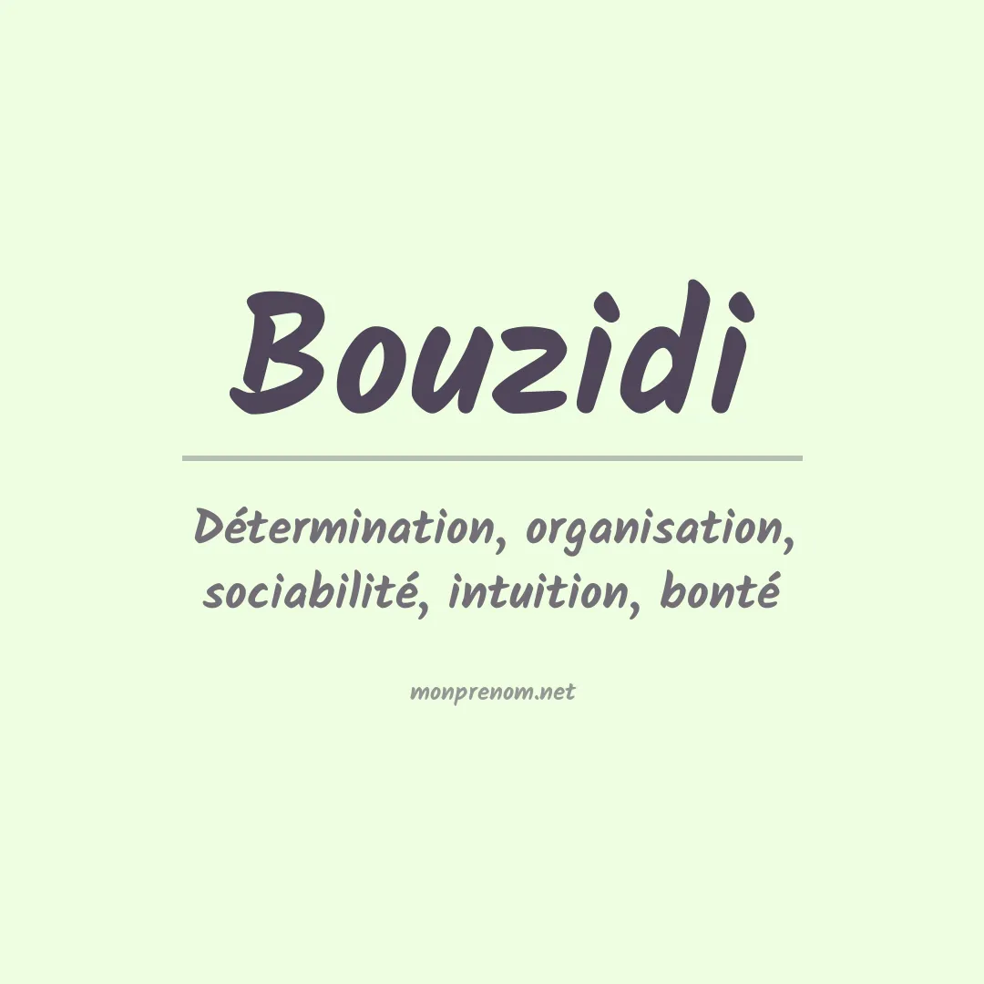 Signification du prénom Bouzidi