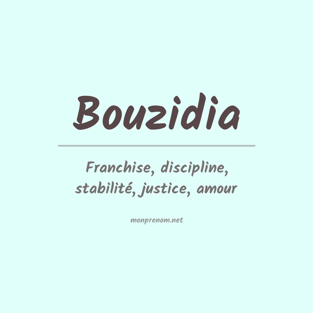 Signification du prénom Bouzidia