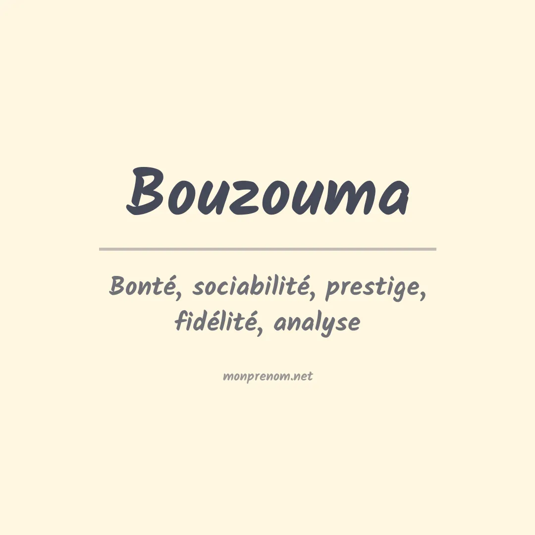 Signification du prénom Bouzouma