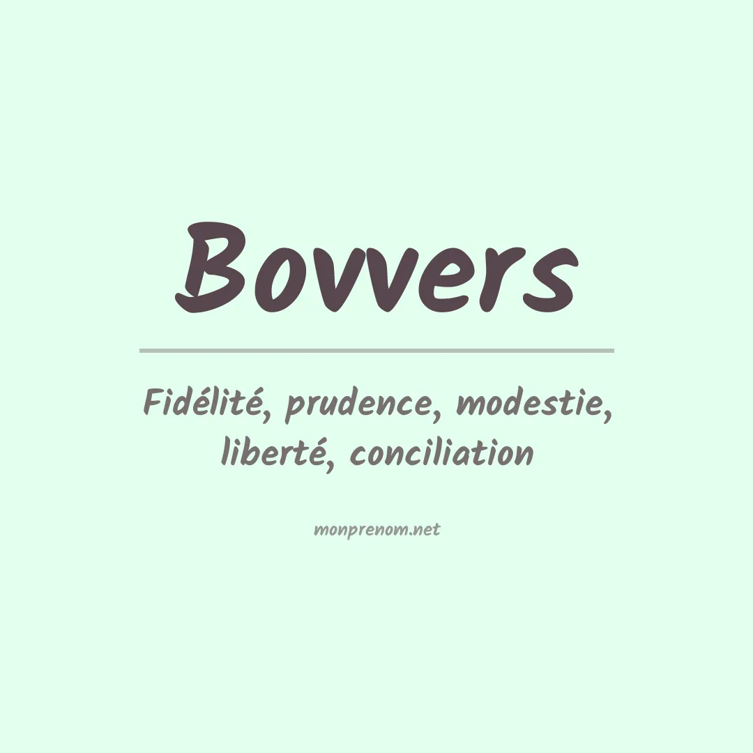 Signification du prénom Bovvers