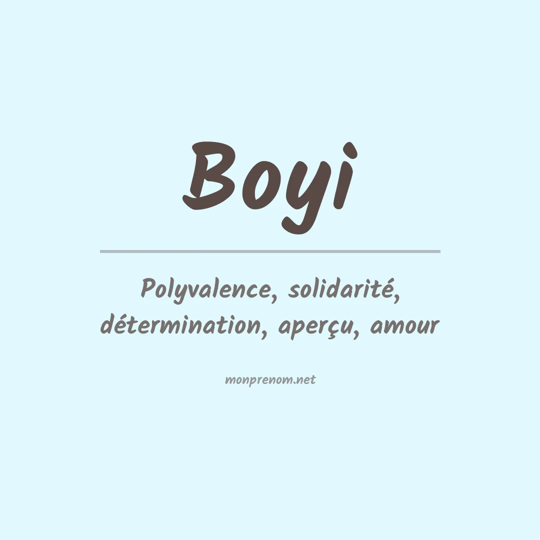 Signification du prénom Boyi