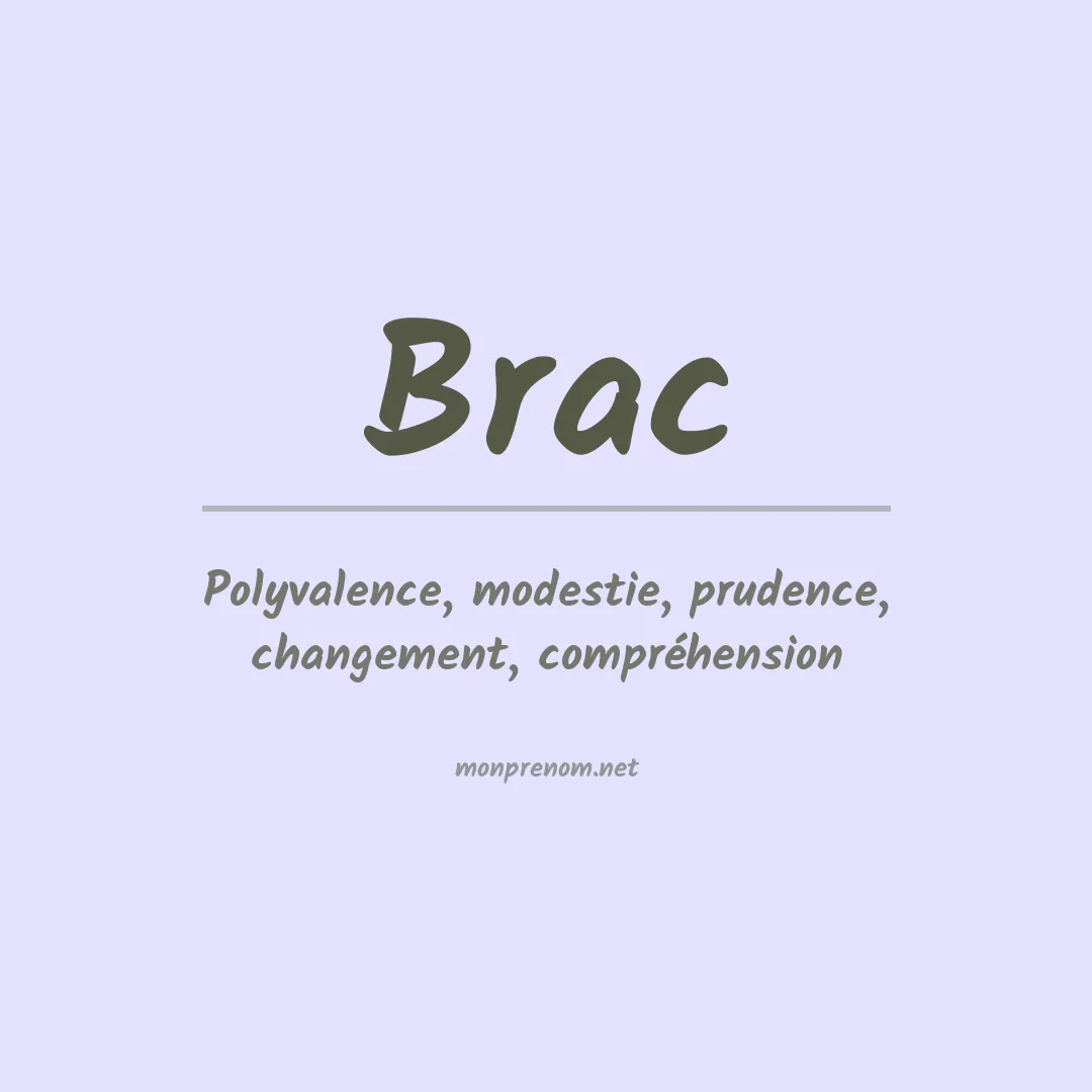 Signification du prénom Brac