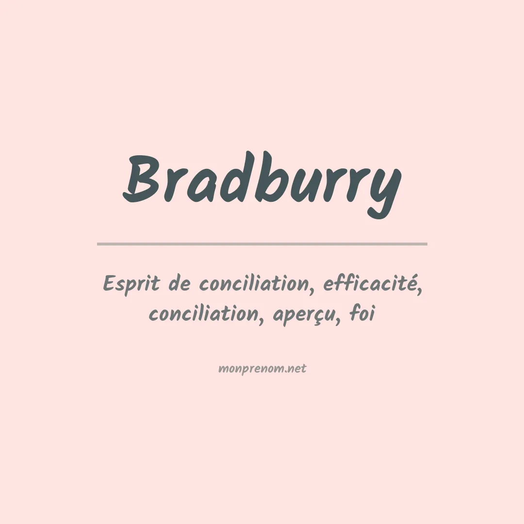 Signification du prénom Bradburry