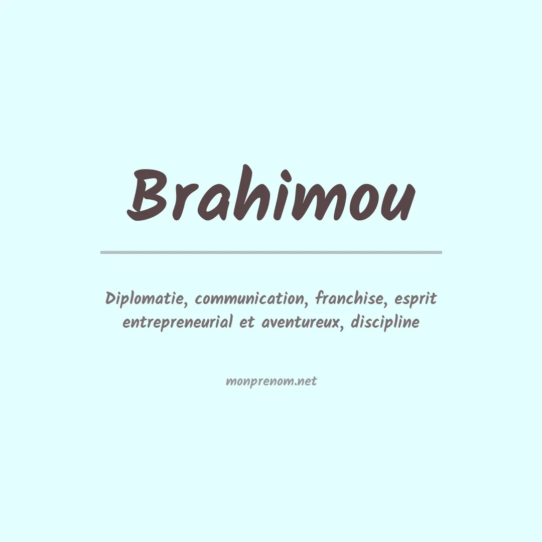 Signification du prénom Brahimou