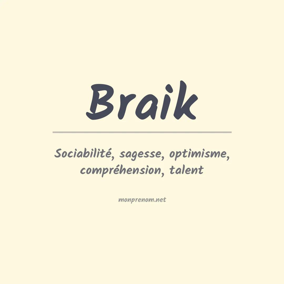 Signification du prénom Braik