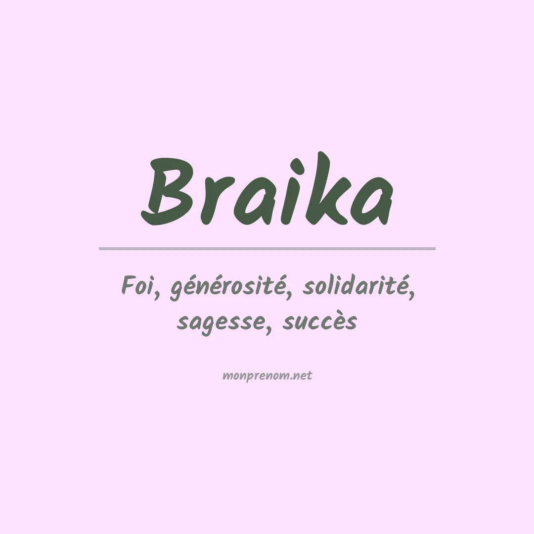 Signification du prénom Braika