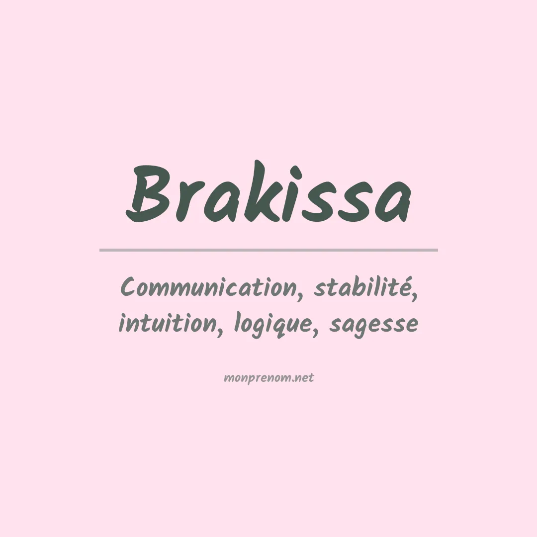 Signification du prénom Brakissa