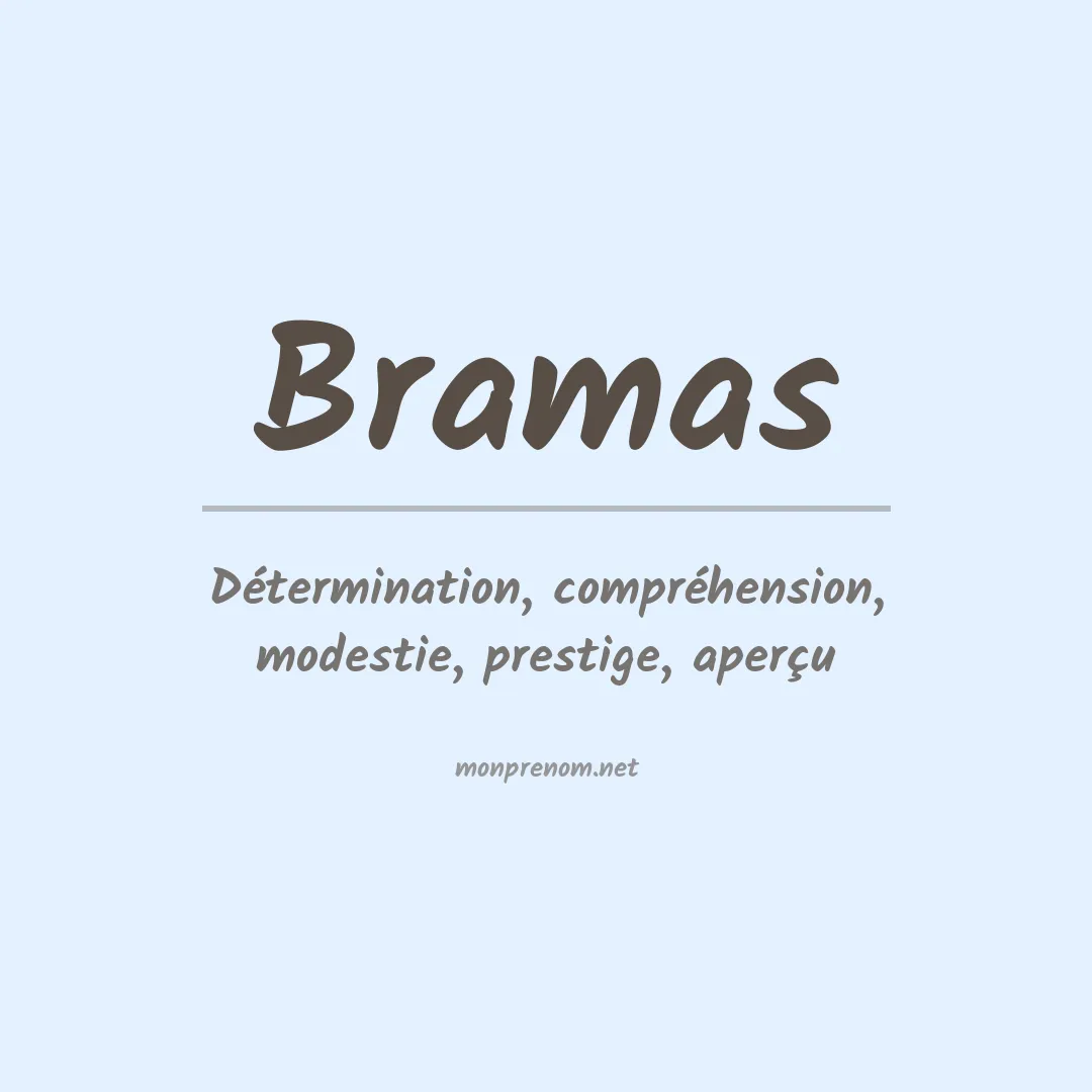Signification du prénom Bramas