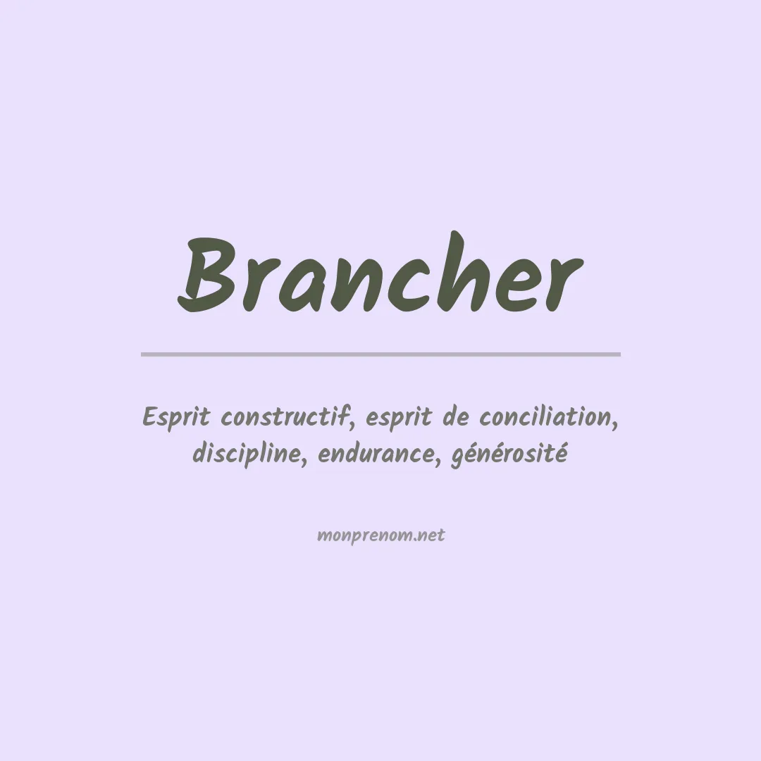 Signification du prénom Brancher