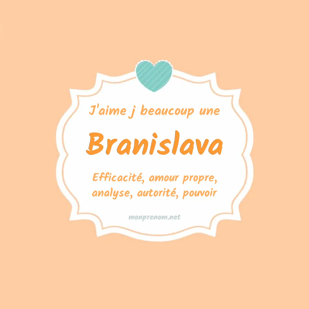 J'aime beaucoup Branislava
