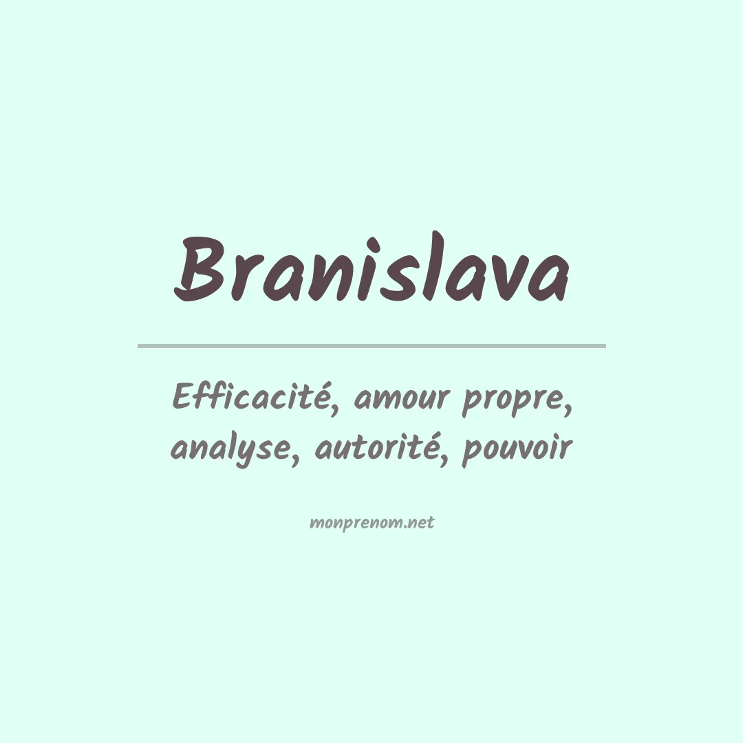 Signification du prénom Branislava