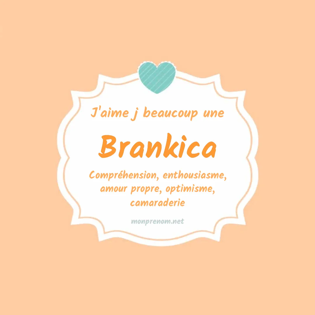 J'aime beaucoup Brankica