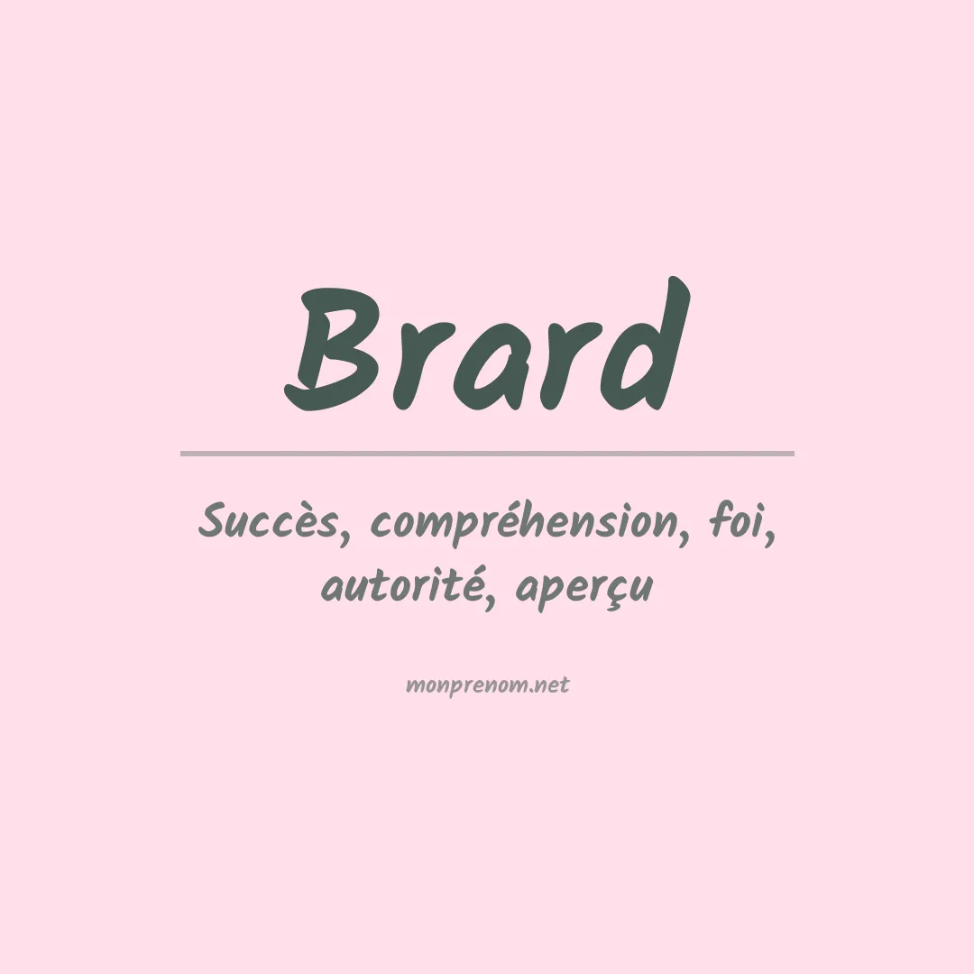 Signification du prénom Brard