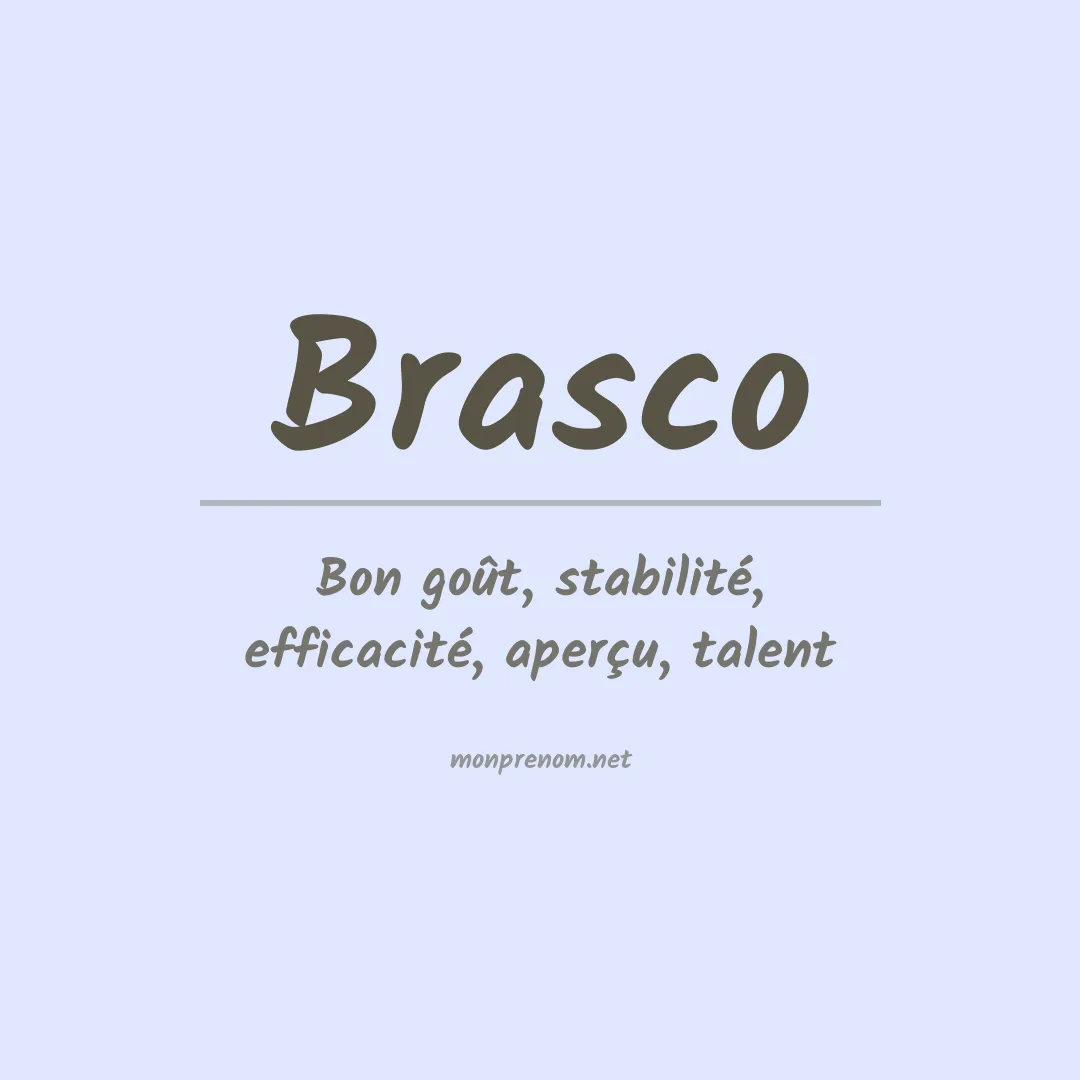 Signification du prénom Brasco