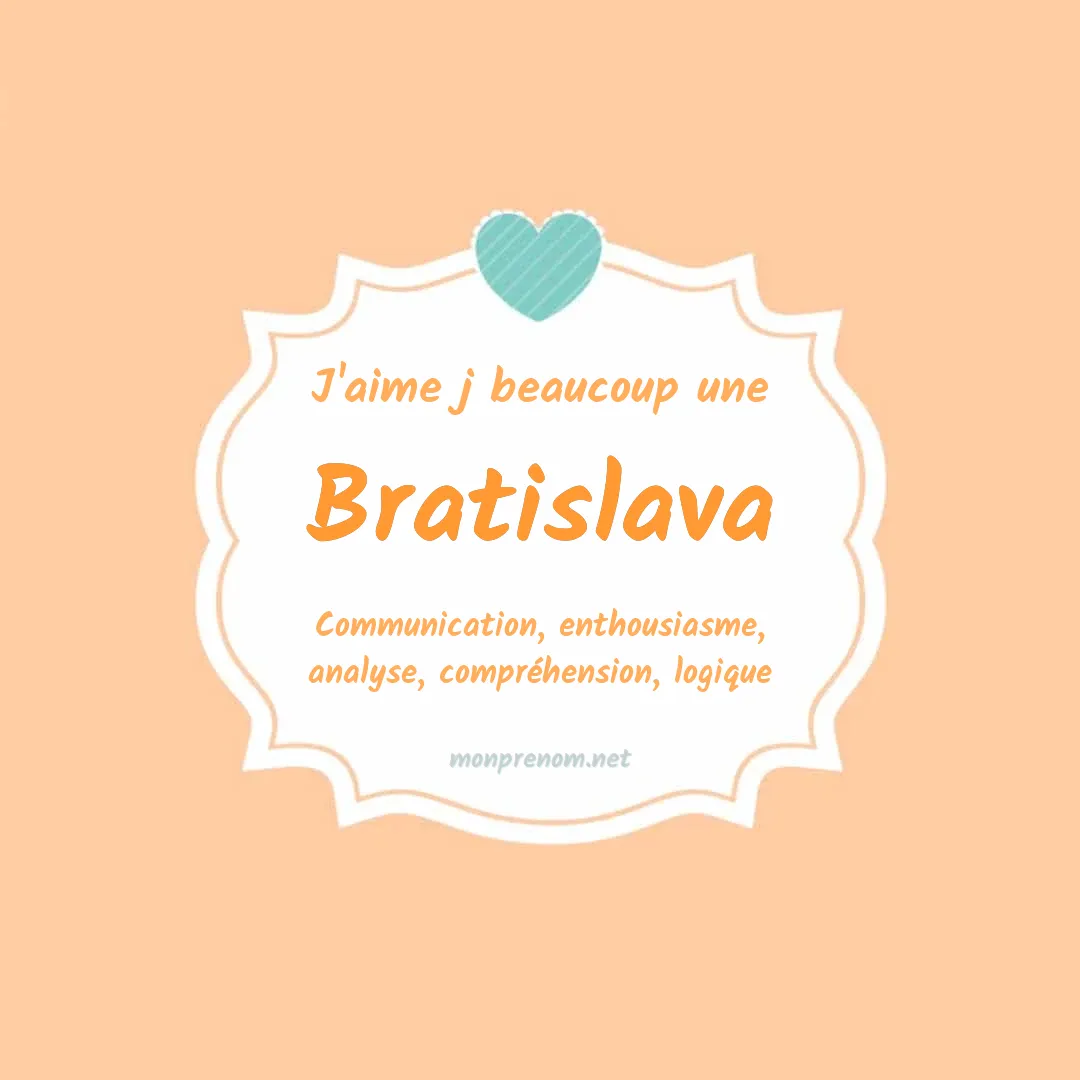 J'aime beaucoup Bratislava