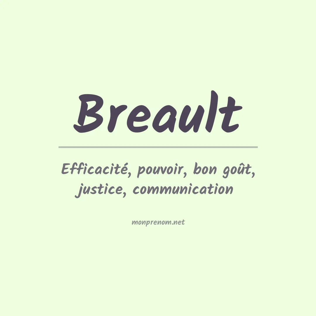 Signification du prénom Breault