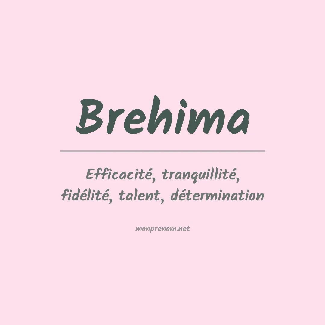 Signification du prénom Brehima