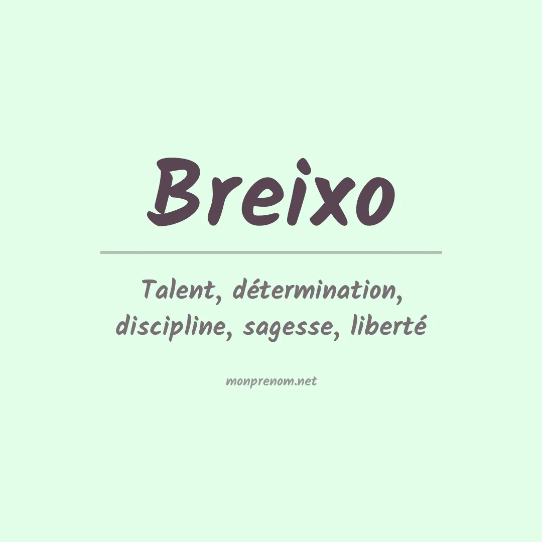 Signification du prénom Breixo