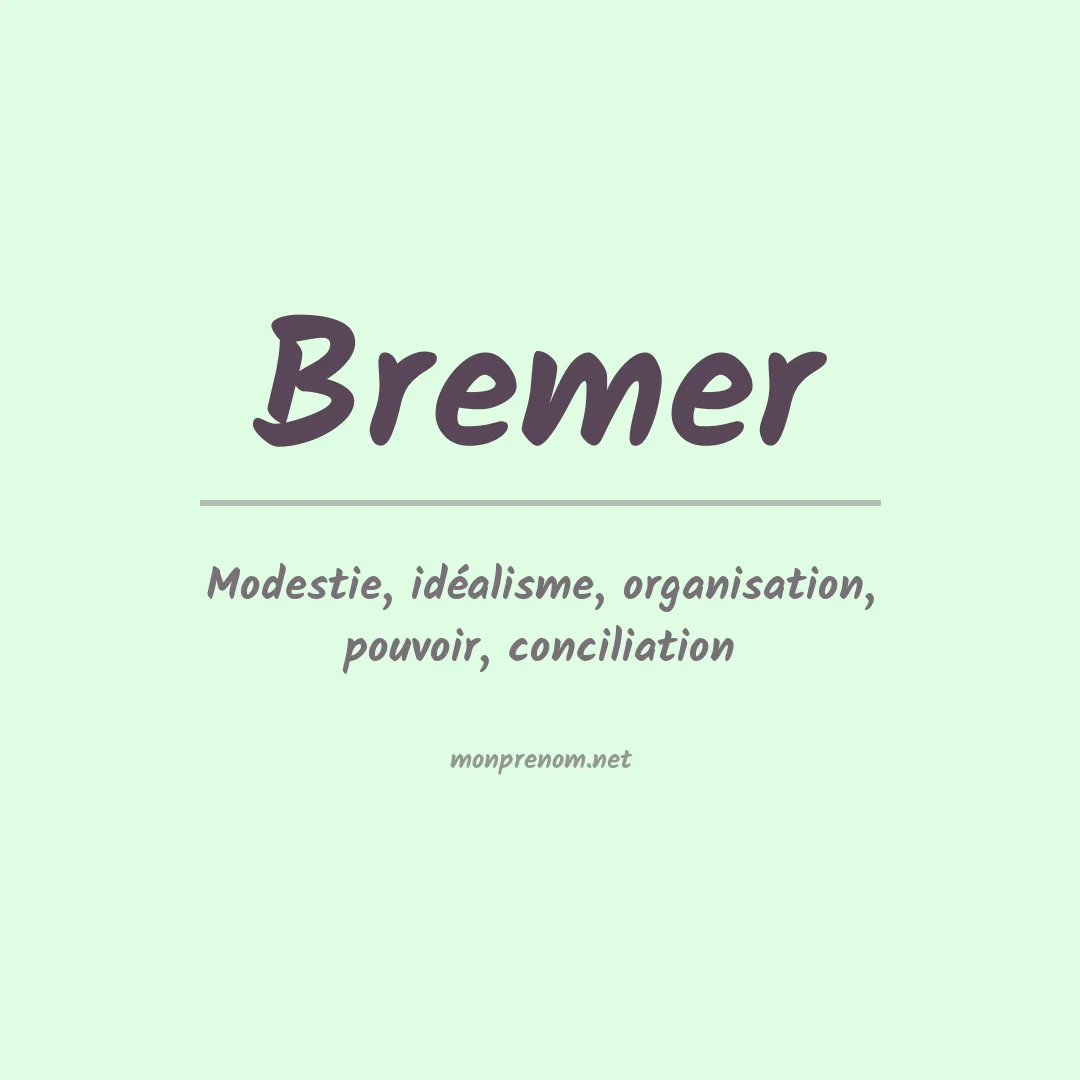 Prénom Bremer