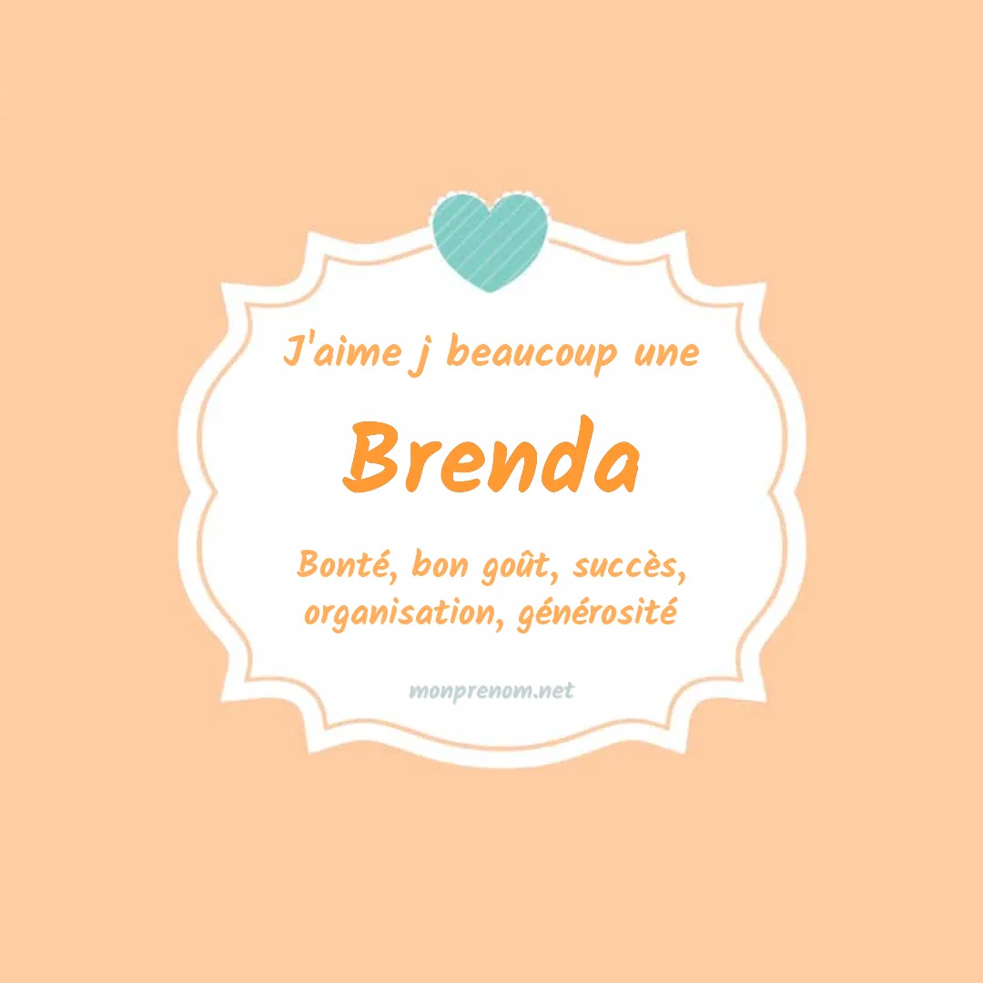 J'aime beaucoup Brenda